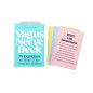 Vagus Nerve Deck: 75 Exercises to Reset and Calm Your Nervous System Vagus Nerve Deck: 75 Exercises to Reset and Calm Your Nervous System