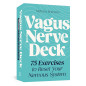 Vagus Nerve Deck : 75 exercices pour réinitialiser votre système nerveux facilement Vagus Nerve Deck : 75 exercices pour réinitialiser votre système nerveux facilement